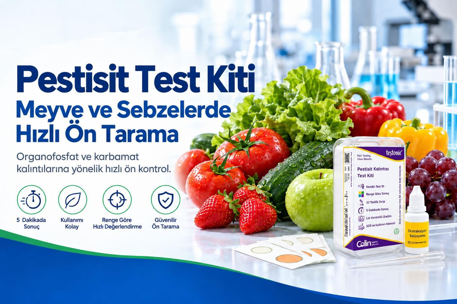 Meyve ve Sebzelerde Hızlı Pestisit Taraması: Test Hangi Kalıntıları Gösterir ve Pozitif Sonuç Ne Anlama Gelir?
