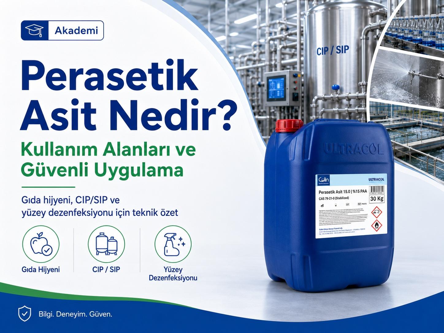 Perasetik Asit Nedir? Kullanım Alanları, Literatür Bilgileri, Seyreltme Mantığı ve Colin Ürün Seçim Rehberi